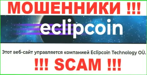Вот кто владеет конторой EclipCoin Com это Eclipcoin Technology OÜ