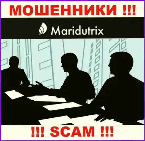 Maridutrix Com - это лохотронщики !!! Не говорят, кто именно ими руководит