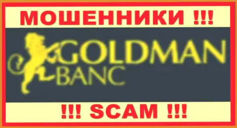 Голдман Банк - это АФЕРИСТЫ !!! SCAM !